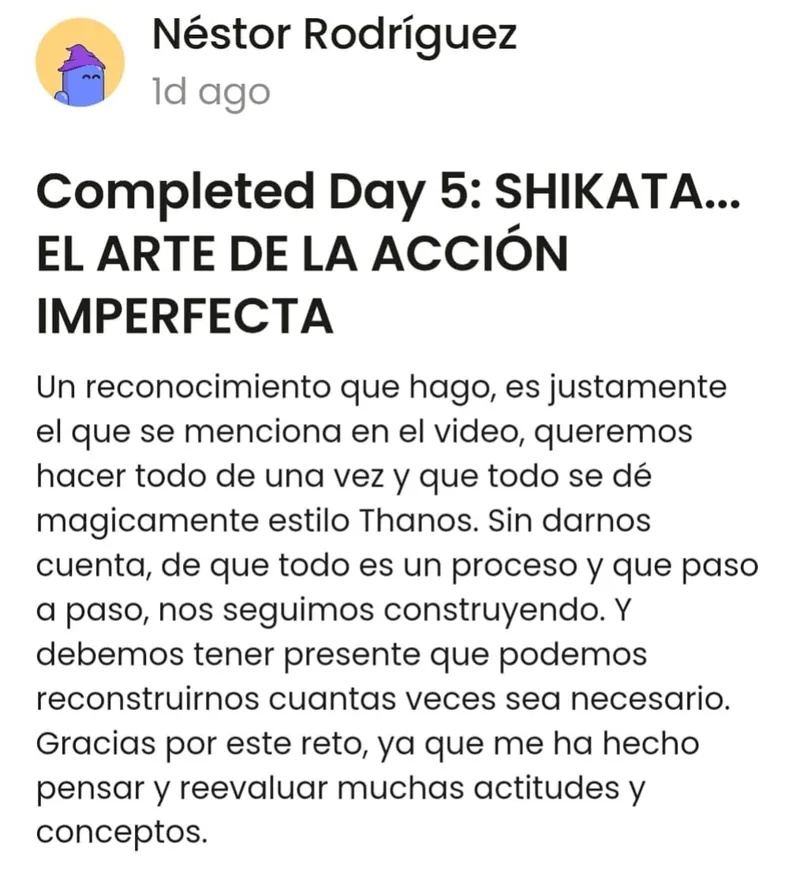 Néstor Rodríguez en la comunidad: completó el día 5, Shikata, el arte de la acción imperfecta